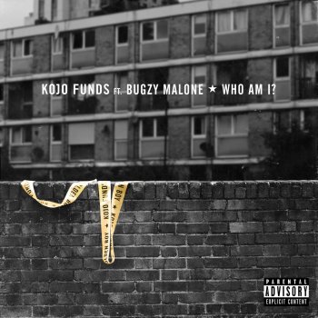 Kojo Funds feat. Bugzy Malone Who Am I?