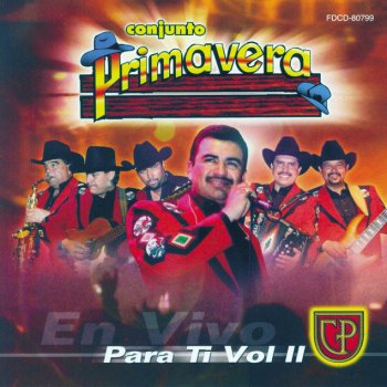 Conjunto Primavera Sufro Por Ti - Live Ojinaga Chihuahua, México/2002