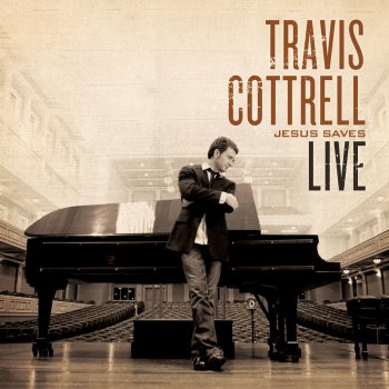 Travis Cottrell Our God Saves