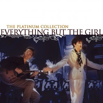 Everything But the Girl I Always Was Your Girl