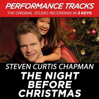 Steven Curtis Chapman The Night Before Christmas - Performance Track In Key Of D With Background Vocals