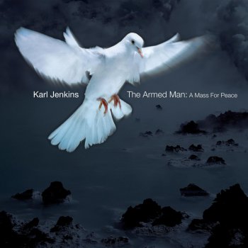 Traditional feat. Karl Jenkins Jenkins: The Armed Man (A Mass for Peace): The call to prayers [Adhaan]