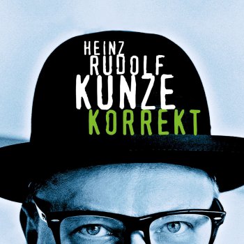 Heinz Rudolf Kunze Stärker als der Mond