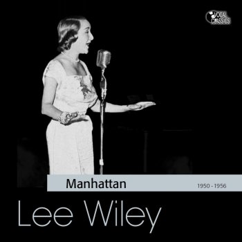 Lee Wiley feat. Bobby Hackett I've Got a Crush On You