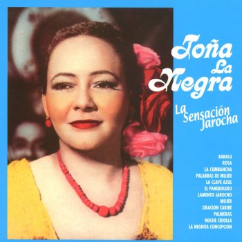 Toña la Negra Mujer