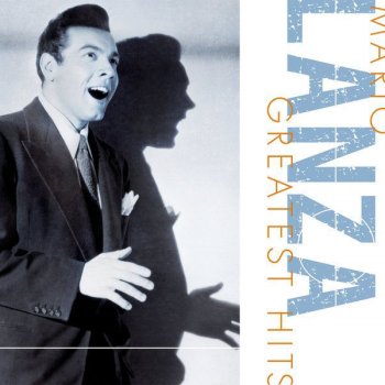 Mario Lanza Come Prima (From "For the First Time") (1991 Remastered)