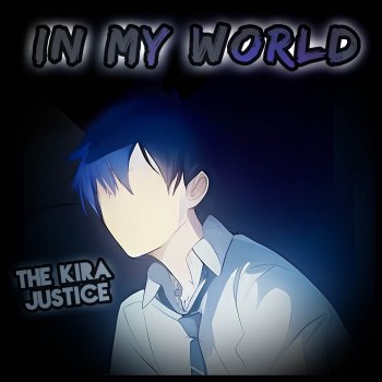 The Kira Justice In My World (Abertura De "Blue Exorcist") [Versão Em Português]