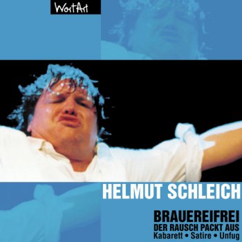 Исполнитель Helmut Schleich, альбом Brauereifrei