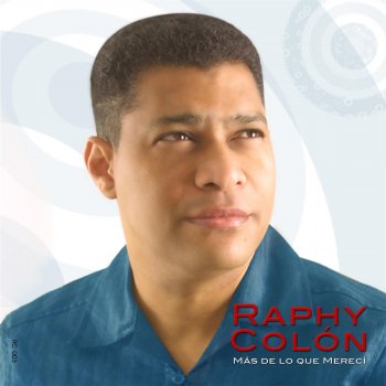 Raphy Colon Lo Que Siento por Ti