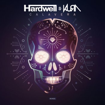 Hardwell & KURA Calavera