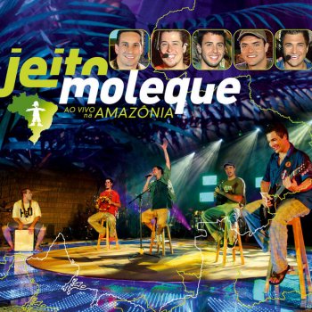 Jeito Moleque Medo De Amar - Ao Vivo