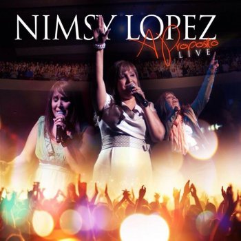 Nimsy Lopez Dios Me Dijo Que Te Diga (En Vivo)