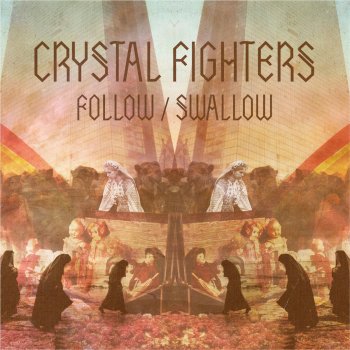 Crystal Fighters Follow (Jay Weed Remix)