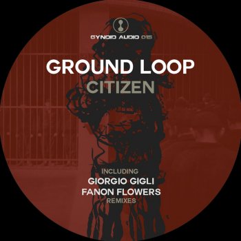 Исполнитель Ground Loop, альбом Citizen