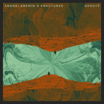 Andrei Eremin feat. Fractures Ghosts