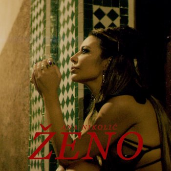 Исполнитель Ana Nikolić, альбом Zeno - Single