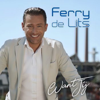 Ferry De Lits Want Jij