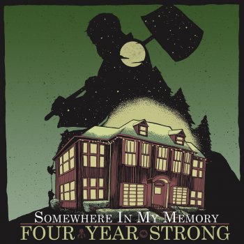 Four Year Strong Somewhere In My Memory