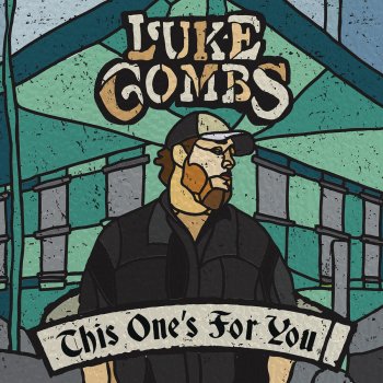 Luke Combs When It Rains It Pours