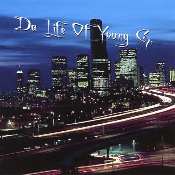 Исполнитель Young G., альбом Da Life Of Young G.