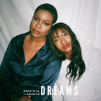 Asha Elia feat. Sharyn Dreams