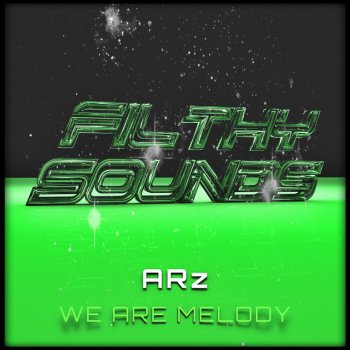 ARZ We Are Melody