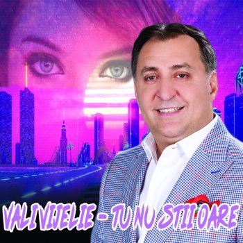 Vali Vijelie Orice Barbat De Pe Pamant