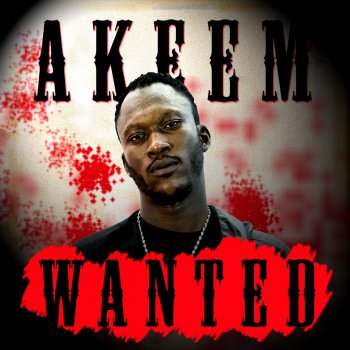 Akeem Wanted