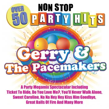 Gerry & The Pacemakers Lucille / Peggy Sue / (We're Gonna) Rock Around The Clock / Jailhouse Rock / Let's Have A Party / It's Gonna Be Alright / Long Tall Sally / C'mon Everybody / Rock 'n' Roll Music / Great Balls Of Fire