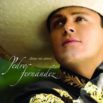 Pedro Fernandez Déjenme Llorar