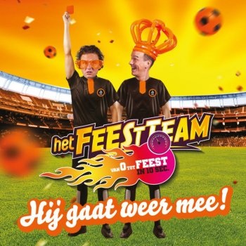 Feestteam Hij Gaat Weer Mee