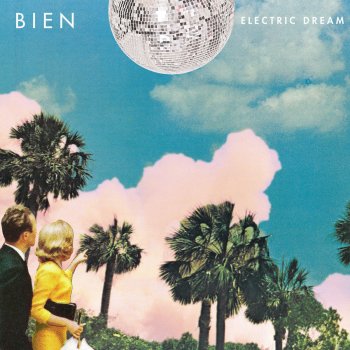 Bien Electric Dream