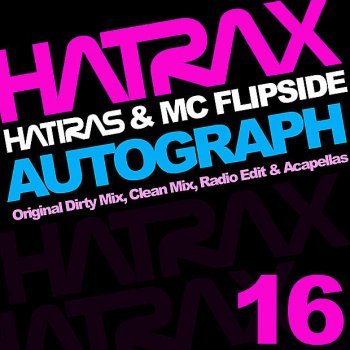 Исполнитель Hatiras & MC Flipside, альбом Autograph