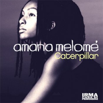 Amana Melomè Caterpillar - Supabeatz Remix