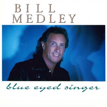 Bill Medley Don't