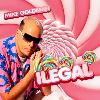 Mike Goldman Ilegal