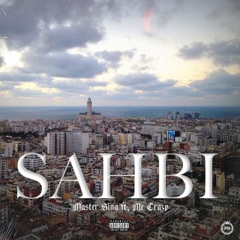 Master Sina feat. Mr. Crazy Sahbi