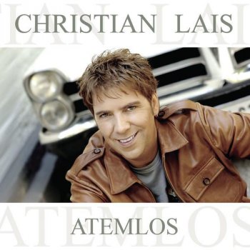 Christian Lais Atemlos - Soft Mix