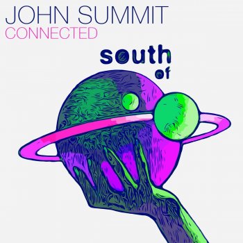 John Summit Connected (Edit)