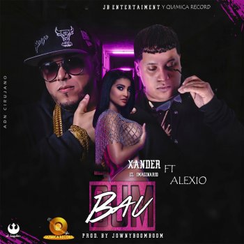 Xander el Imaginario feat. Alexio Bum Bau