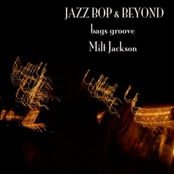 Milt Jackson I Remember Clifford