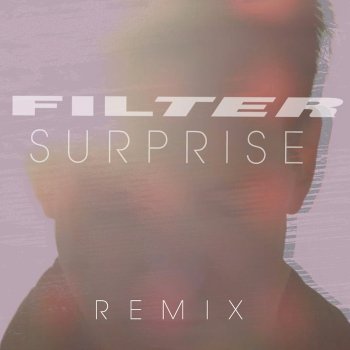 Filter Surprise (Audrey Napoleon Remix)