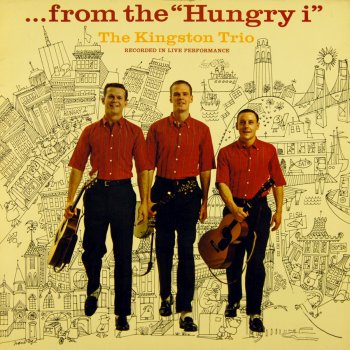 The Kingston Trio When The Saints Come Marching In
