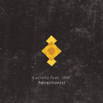 Luciano feat. JAW 7 Directions