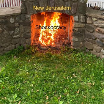 Shockocracy King of the Angels (New Jerusalem)