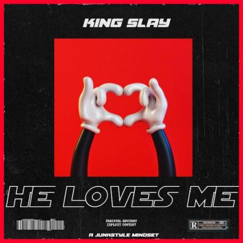 King Slay He Loves Me