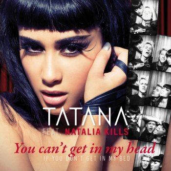 Tatana You Can't Get In My Head (If You Don't Get In My Bed) [feat. Natalia Kills] [Instrumental Club Mix]