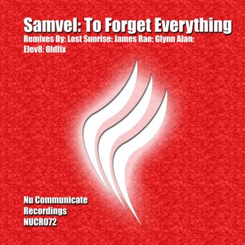 Samvel To Forget Everything (Glynn Alan Remix)