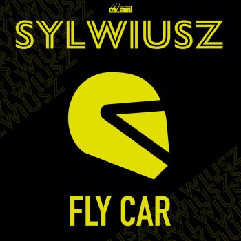 Sylwiusz Fly Car (Radio Edit)