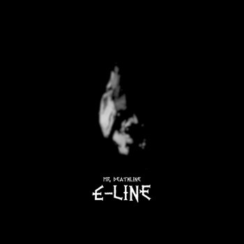 Mr. Deathline E-Line - Instrumental